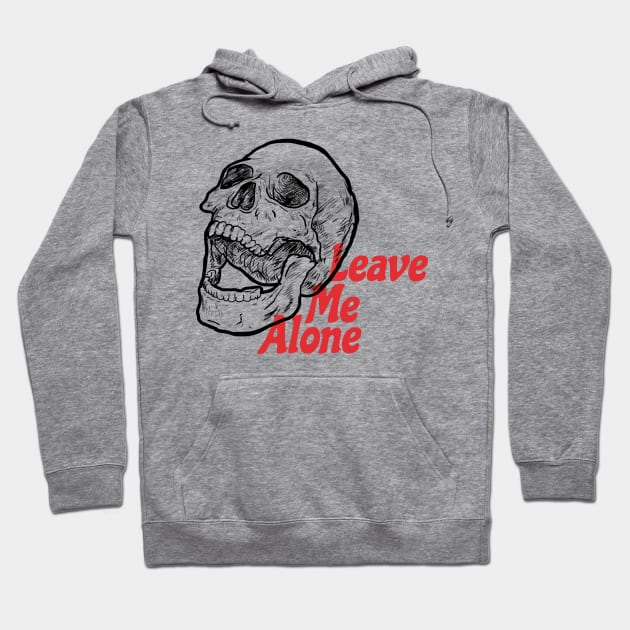 Leave me alone Hoodie by fakebandshirts